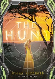 The Hunt (Megan Shepherd)