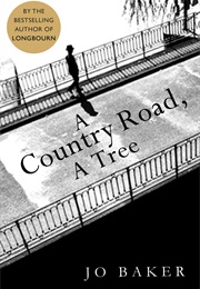 A Country Road, a Tree (Jo Baker)