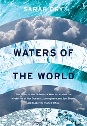 Waters of the World (Sarah Dry)