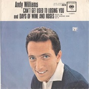 Can't Get Used to Losing You - Andy Williams