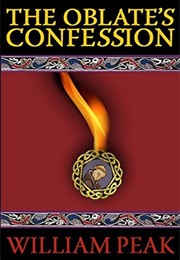The Oblate's Confession (William Peak)