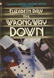 The Wrong Way Down (Elizabeth Daly)