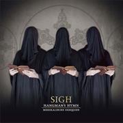 Sigh -  Hangman's Hymn - Musikalische Exequien