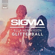 Sigma Featuring Ella Henderson - Glitterball