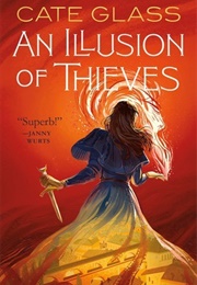 An Illusion of Thieves (Cate Glass)