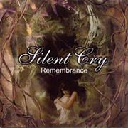 Silent Cry - Remembrance