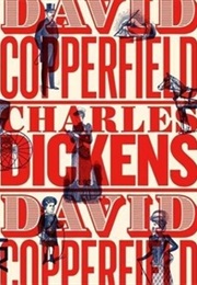 David Copperfield (Charles Dickens)