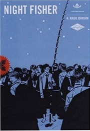 Night Fisher (R. Kikuo Johnson)