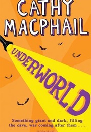 Underworld (Cathy MacPhail)