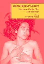 Queer Popular Culture (Thomas Peele)