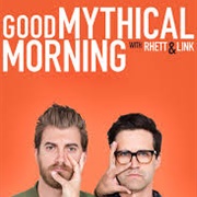 Good Mythical Morning