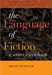 The Language of Fiction (Brian Shawver)
