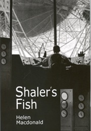Shaler's Fish (Helen MacDonald)