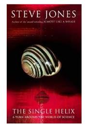 The Single Helix by Steve Jones