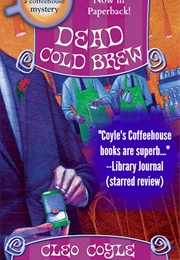 Dead Cold Brew (Cleo Coyle)