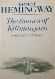 The Snows of Killamanjaro and Other Stories (Hemingway)