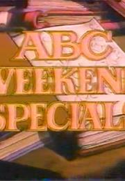 ABC Weekend Specials