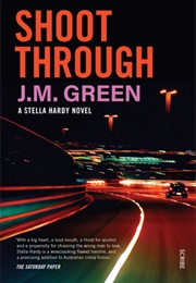 Shoot Through (J.M. Green)
