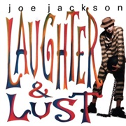 Joe Jackson - Laughter and Lust