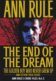 The End of the Dream (Ann Rule)
