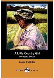 A Little Country Girl (Susan Coolidge)