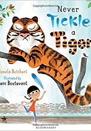 Never Tickle a Tiger (Pamela Butchart)