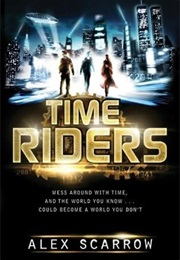 Time Riders (Alex Scarrow)