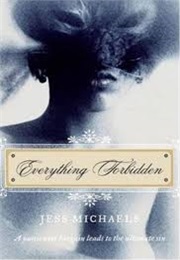 Everything Forbidden (Jess Michaels)