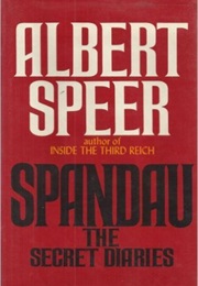 Spandau: The Secret Diaries (Albert Speer)