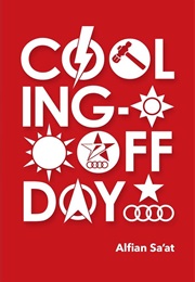 Cooling off Day (Alfian Sa'at)
