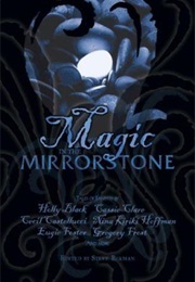 Magic in the Mirrorstone: Tales of Fantasy (Steve Berman)