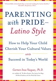 Parenting With Pride—Latino Style (Carmen Inoa Vazquez)