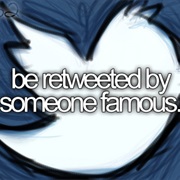 Be Retweeted by Someone Famous