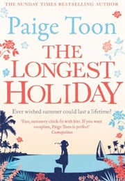 The Longest Holiday (Paige Toon)