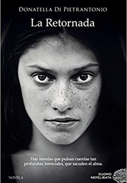 La Retornada (Donatella Di Pietrantonio)
