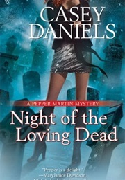 Night of the Loving Dead (Casey Daniels)