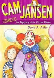 Cam Jansen and the Mystery of the Circus Clown (David A. Adler)