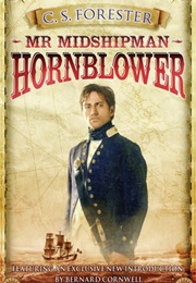 Mr Midshipman Hornblower (C S Forester)
