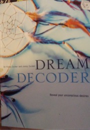 Dream Decoder (Dr. Fiona Zucker and Jonny Zucker)