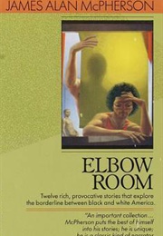 Elbow Room (James Alan McPherson)