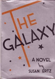 The Galaxy (Susan Ertz)