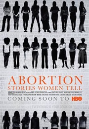 Abortion: Stories Women Tell (2016)