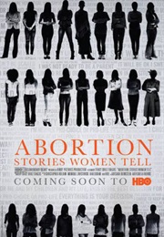 Abortion: Stories Women Tell (2016)