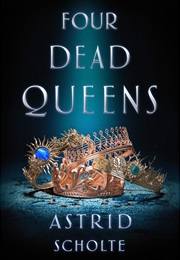 Four Dead Queen (Astrid Scholte)