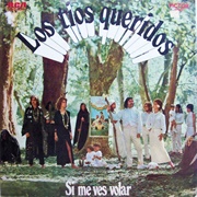 Si Me Ves Volar – Los Tíos Queridos (1972)