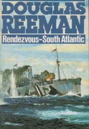 Rendezvous - South Atlantic (Douglas Reeman)