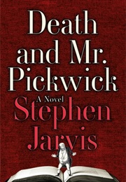 Death and Mr. Pickwick (Stephen Jarvis)