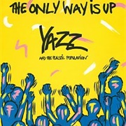 The Only Way Is Up - Yazz and the Plastic Population