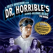 Dr. Horrible&#39;s Sing-Along