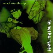 Sixfeetdeep - The Road Less Travelled
